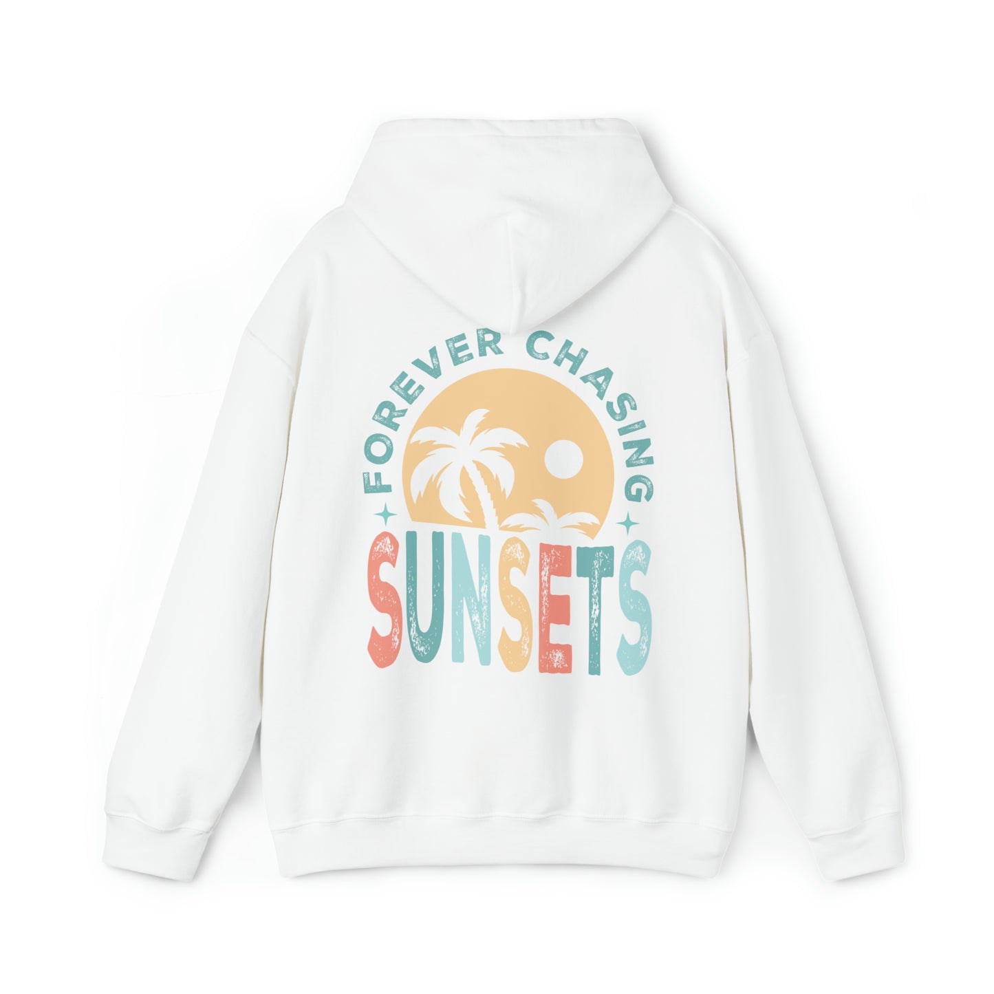 Forever Chasing Sunsets Hoodie