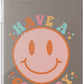 Have a Good Day Phone Case - daziecases