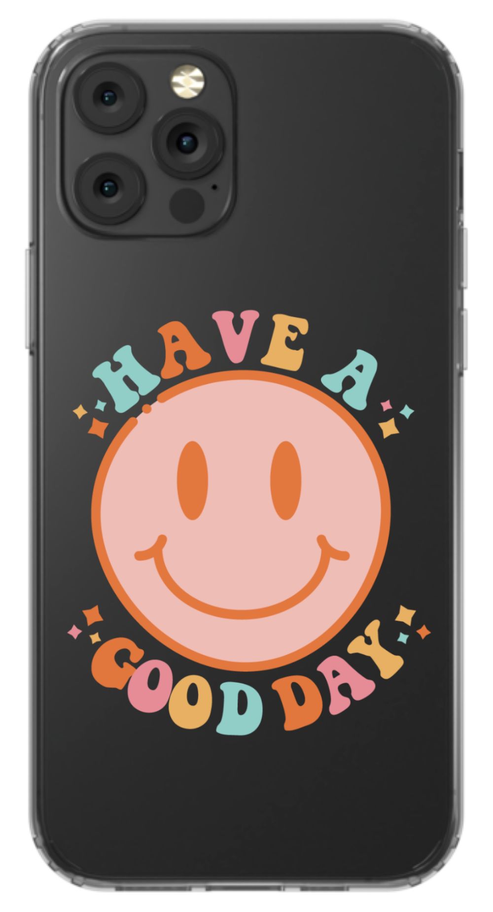 Have a Good Day Phone Case - daziecases