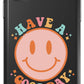 Have a Good Day Phone Case - daziecases