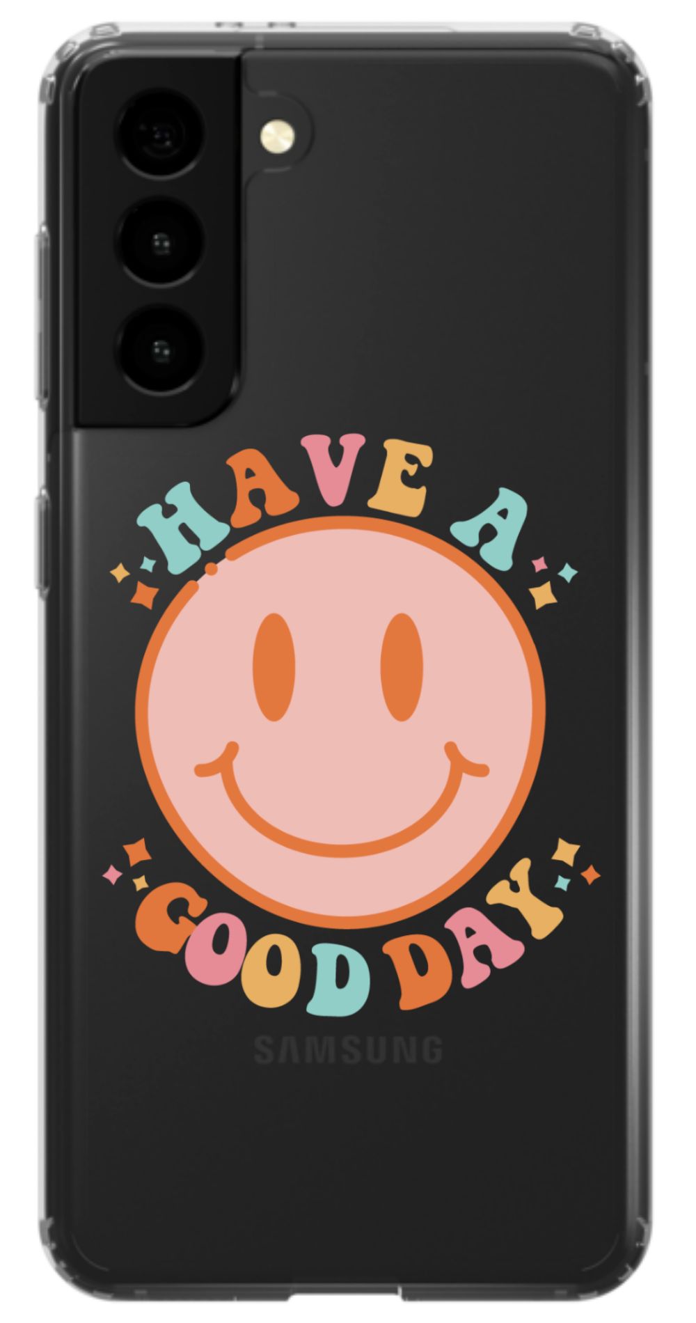 Have a Good Day Phone Case - daziecases